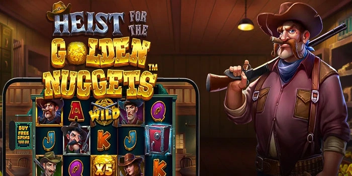 Panduan Jitu Meraih Mega Win Slot Heist For The Golden Nuggets